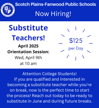 Substitute Orientation is Apr 9 at 10 am. College Students can reach out to start the process to sub during breaks & in June